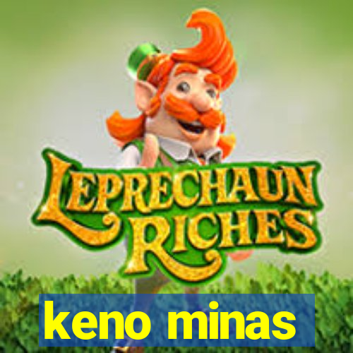 keno minas